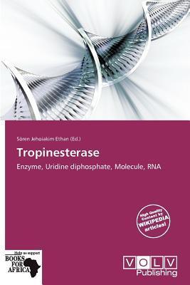 Tropinesterase