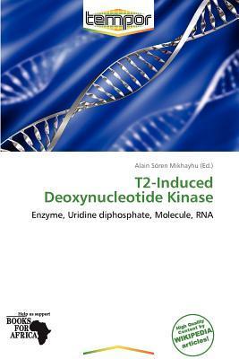 T2-Induced Deoxynucleotide Kinase