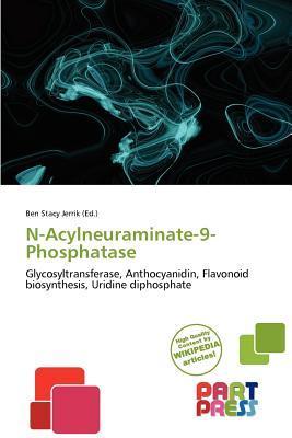 N-Acylneuraminate-9-Phosphatase