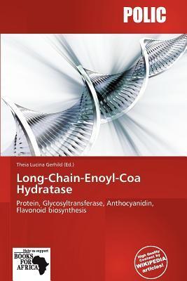 Long-Chain-Enoyl-Coa Hydratase
