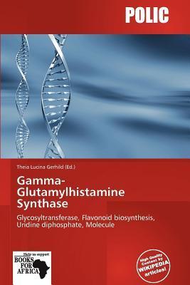 Gamma-Glutamylhistamine Synthase