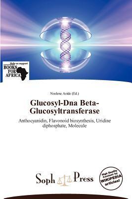 Glucosyl-Dna Beta-Glucosyltransferase