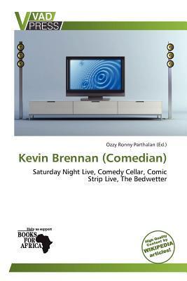 Kevin Brennan (Comedian)