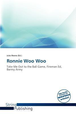 Ronnie Woo Woo