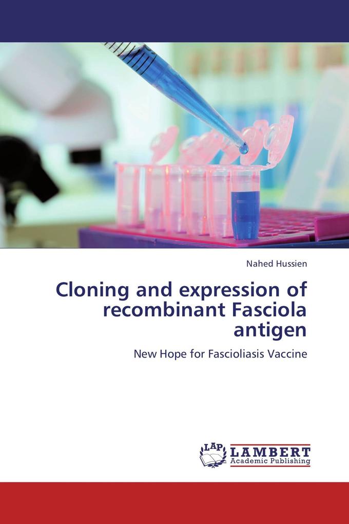 Cloning and expression of recombinant Fasciola antigen