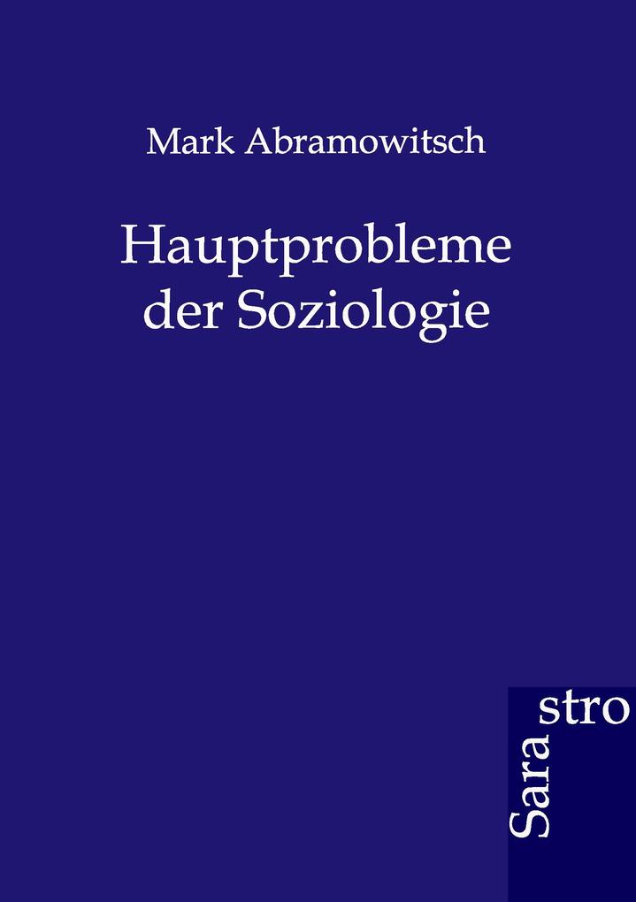 Hauptprobleme der Soziologie