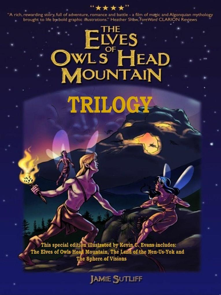 The Elves of Owl Head Mountain - Trilogy