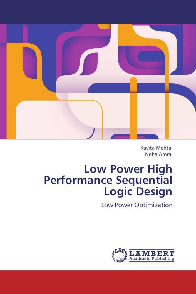 Low Power High Performance Sequential Logic Design