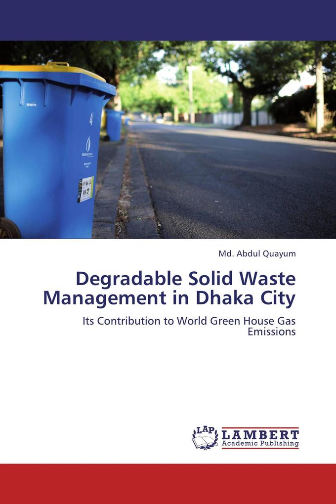 Degradable Solid Waste Management in Dhaka City