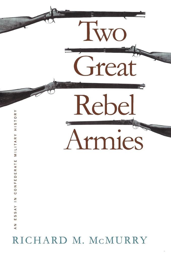 Two Great Rebel Armies