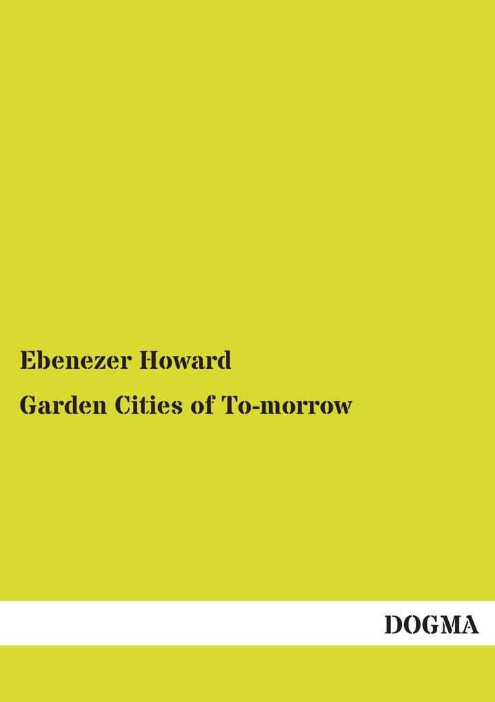 Garden Cities of To-morrow
