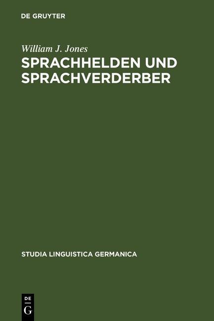 Sprachhelden und Sprachverderber als eBook Download von William J. Jones - William J. Jones