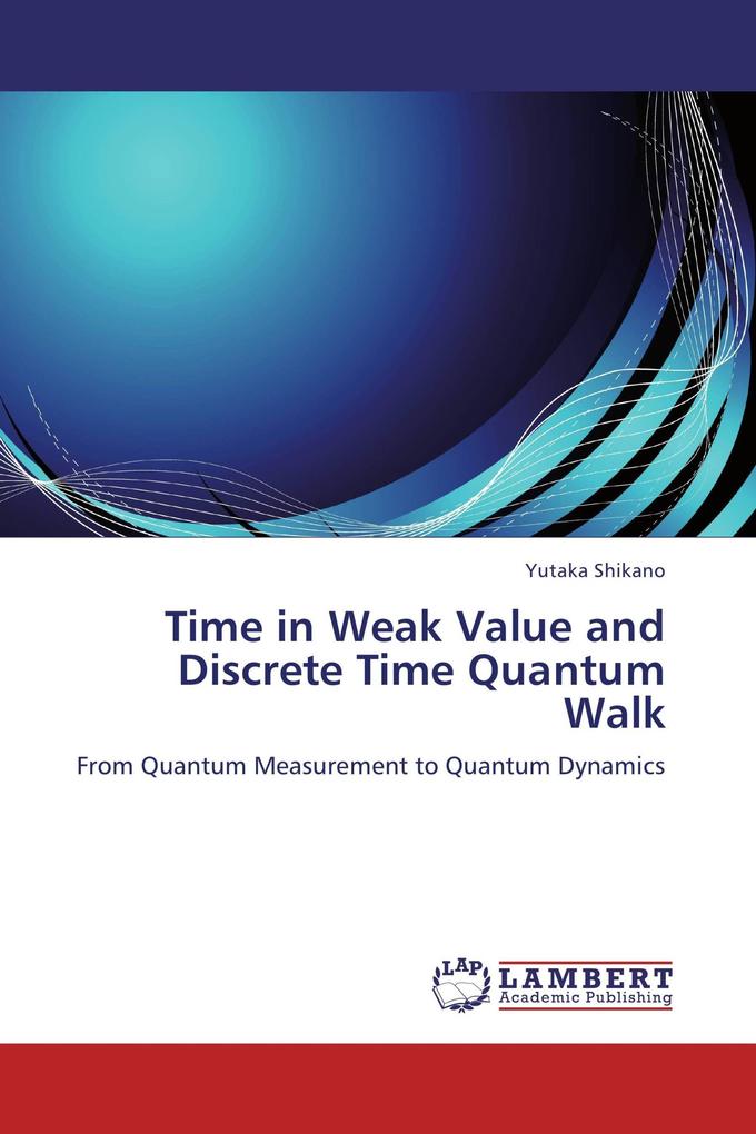 Time in Weak Value and Discrete Time Quantum Walk