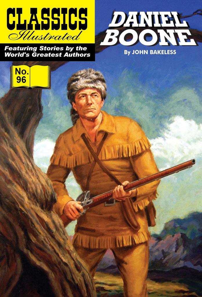 Daniel Boone: Master of the Wilderness (with panel zoom) - Classics Illustrated