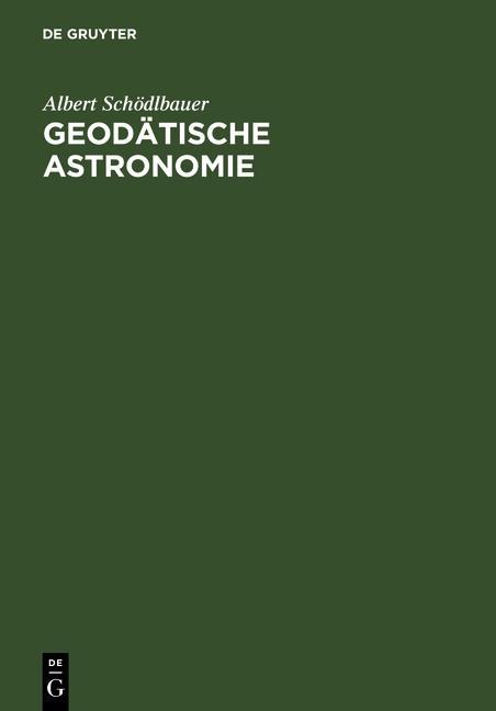 Geodätische Astronomie - Albert Schödlbauer