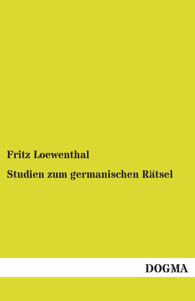 Studien zum germanischen Rätsel