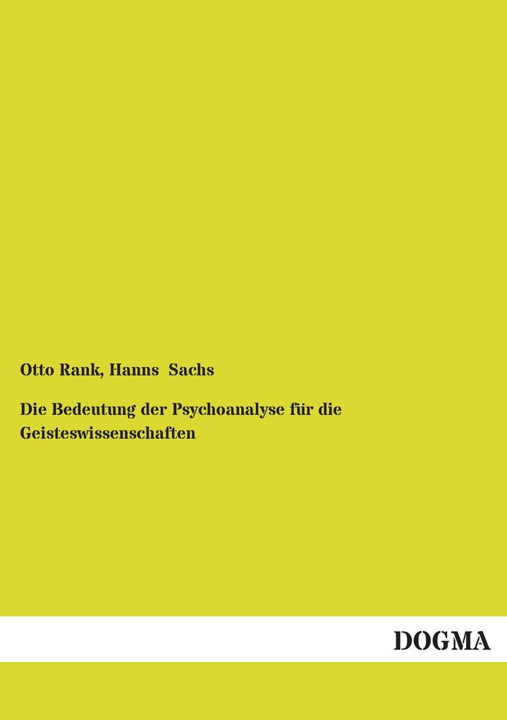 Die Bedeutung der Psychoanalyse für die Geisteswissenschaften