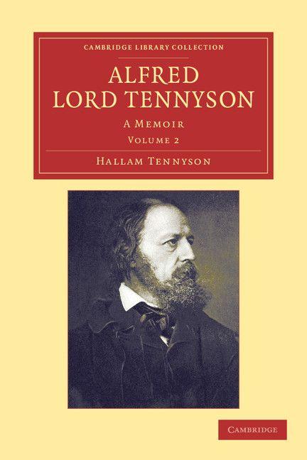 Alfred Lord Tennyson - Volume 2