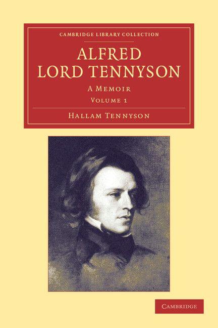 Alfred Lord Tennyson - Volume 1
