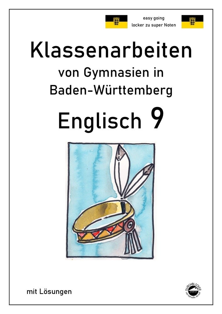 Englisch 9 Klassenarbeiten von Gymnasien in Baden-Württemberg mit Lösungen