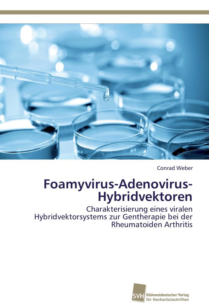Foamyvirus-Adenovirus-Hybridvektoren