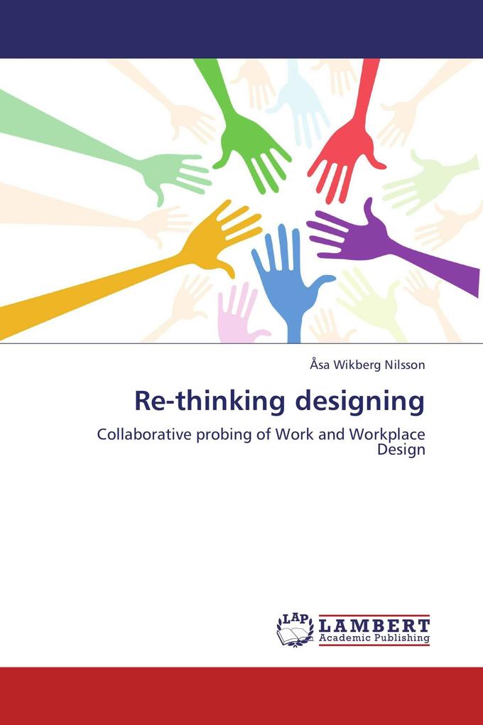 Re-thinking designing