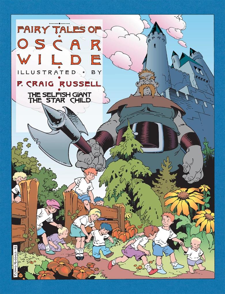 Fairy Tales of Oscar Wilde: Vol. 1 - The Selfish Giant/The Star Child