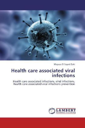 Health care associated viral infections