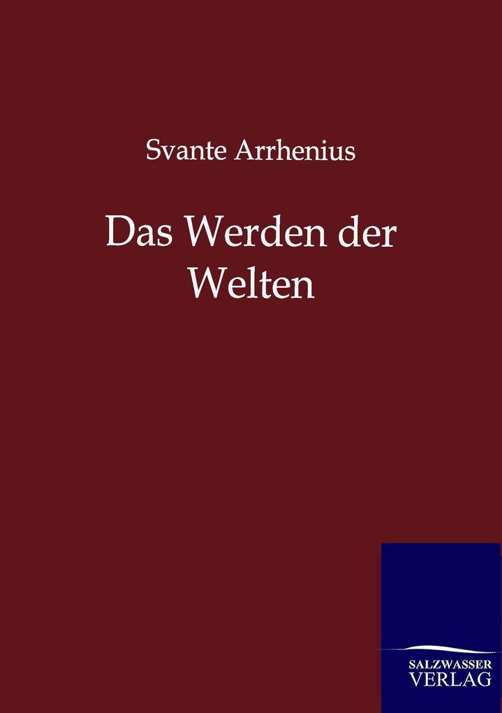 Das Werden der Welten