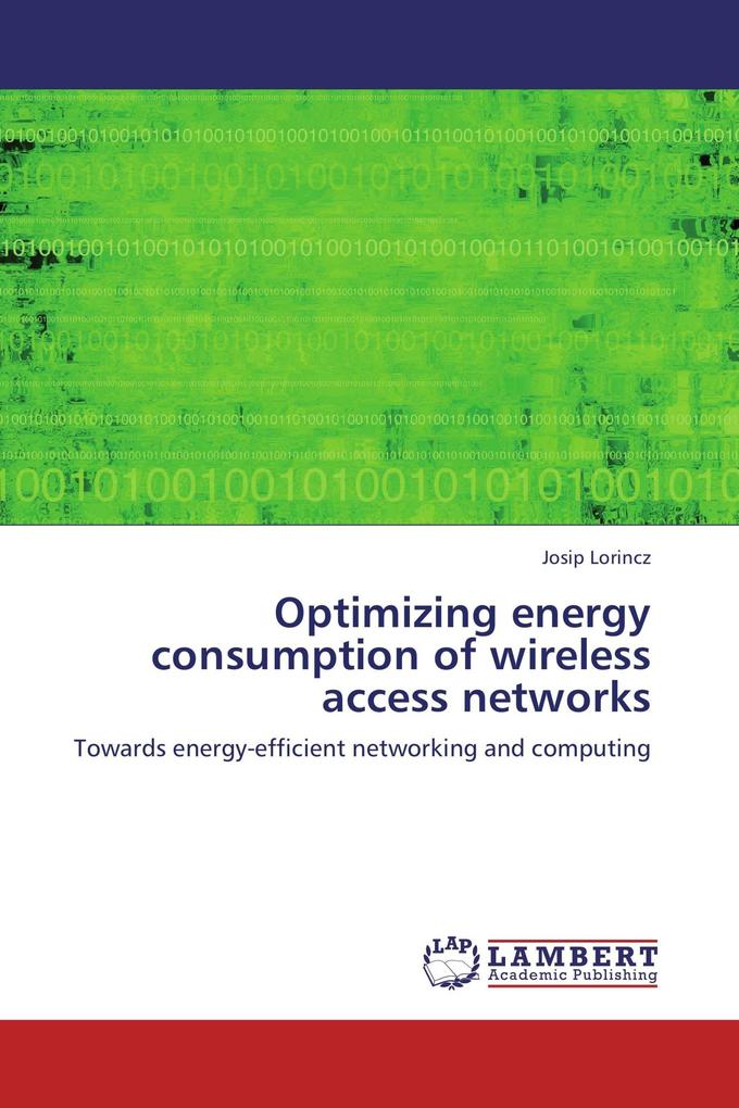 Optimizing energy consumption of wireless access networks