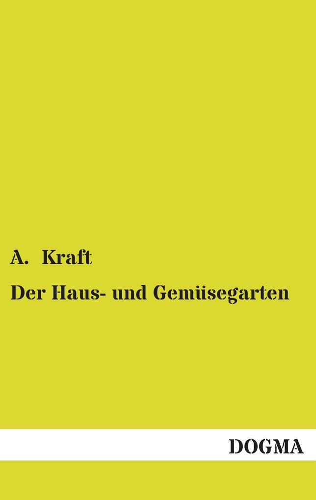 Der Haus- und Gemüsegarten