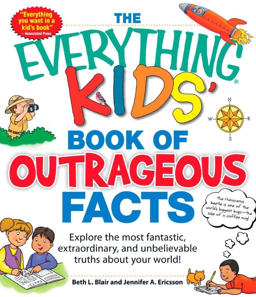 The Everything KIDS‘ Book of Outrageous Facts