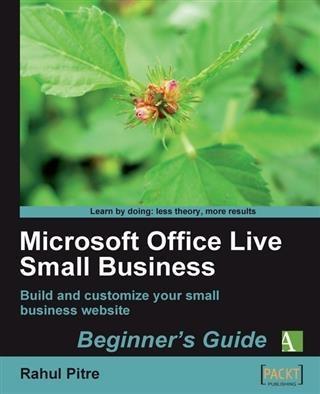 Microsoft Office Live Small Business Beginner‘s Guide