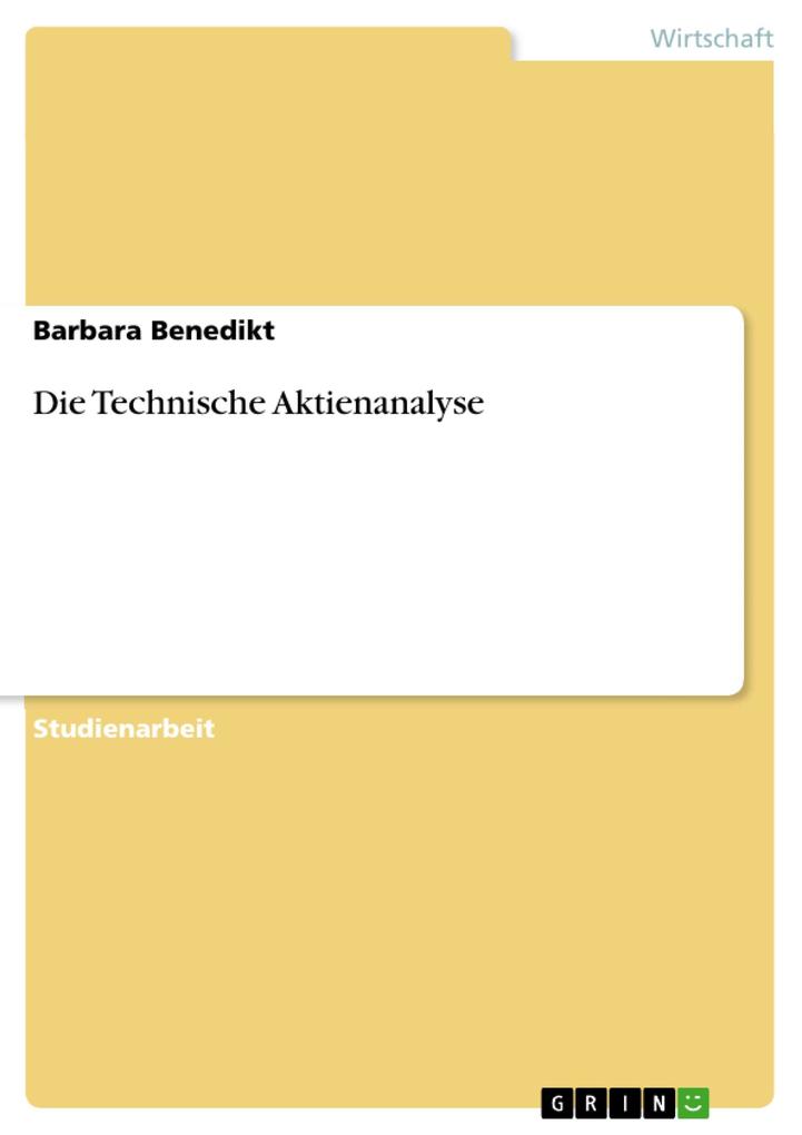 Die Technische Aktienanalyse als eBook Download von Barbara Benedikt - Barbara Benedikt