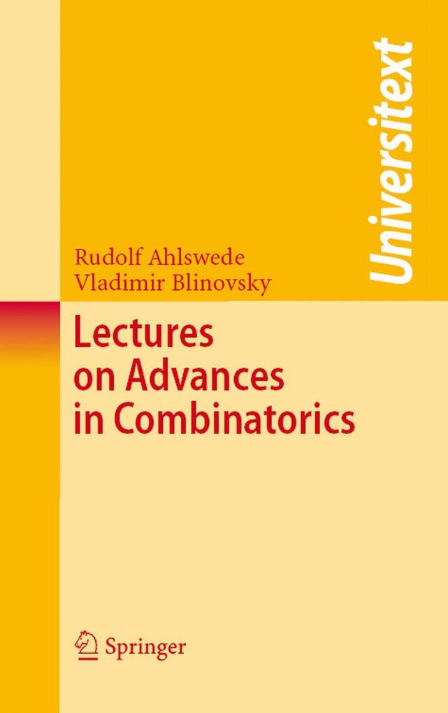 Lectures on Advances in Combinatorics