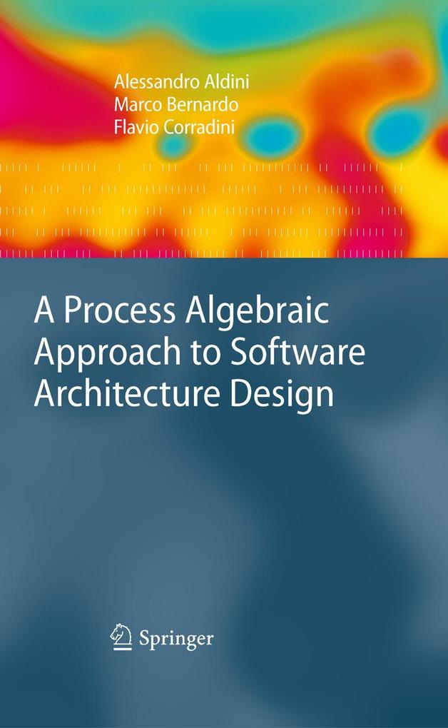 A Process Algebraic Approach to Software Architecture 