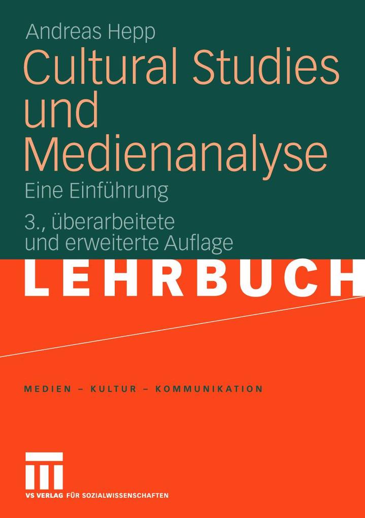 Cultural Studies und Medienanalyse - Andreas Hepp