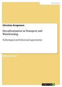 Decarbonisation in Transport and Warehousing