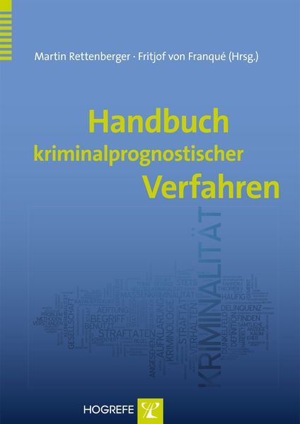 Hogrefe Verlag Gmbh + Co. Handbuch Kriminalprognostischer Verfahren