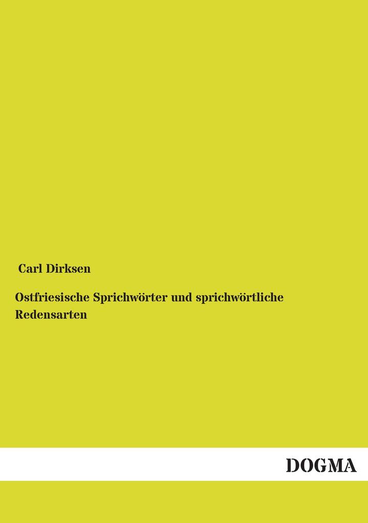 Ostfriesische Sprichwörter und sprichwörtliche Redensarten