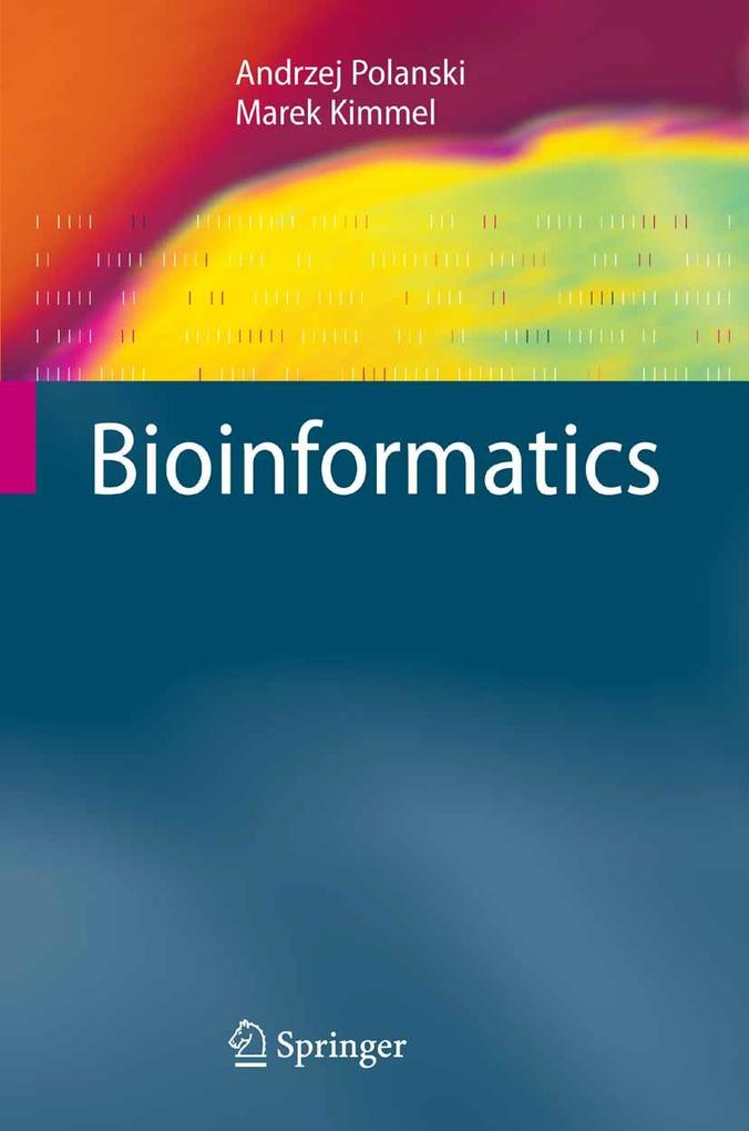Bioinformatics - Andrzej Polanski/ Marek Kimmel