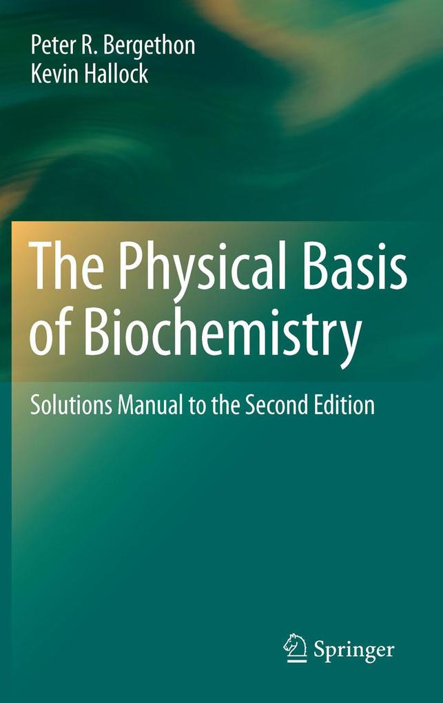The Physical Basis of Biochemistry