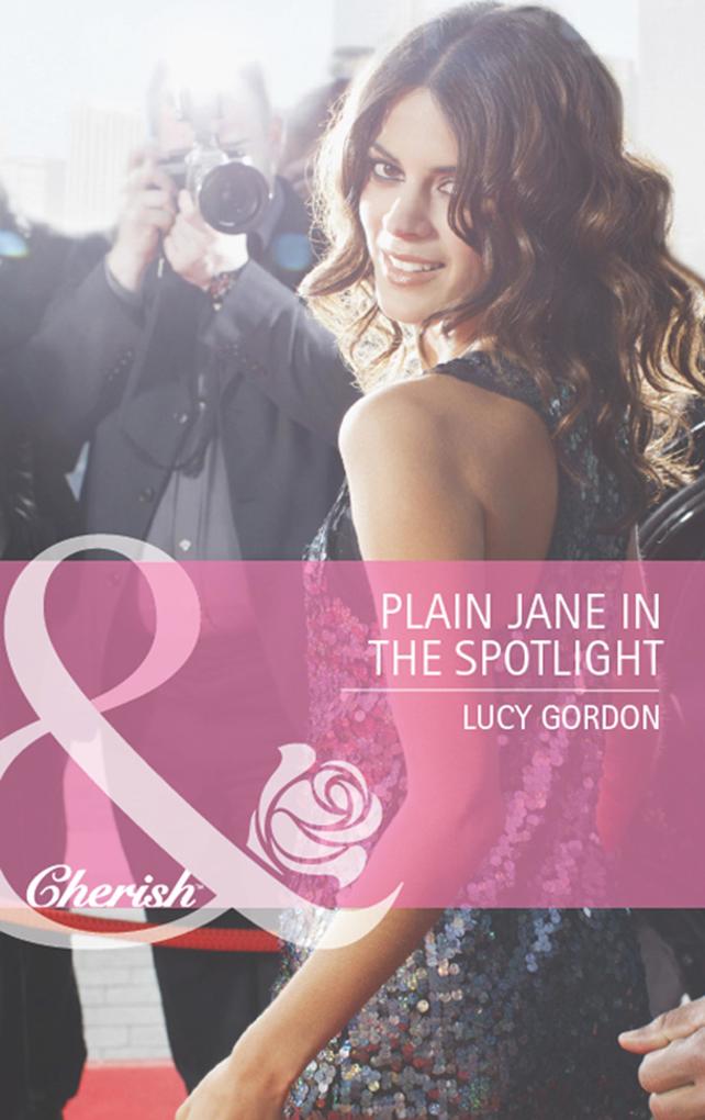 Plain Jane In The Spotlight (Mills & Boon Cherish) (The Falcon Dynasty Book 3)