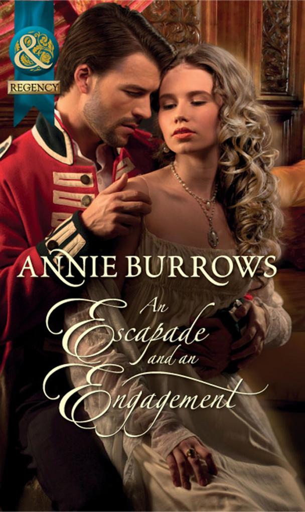 An Escapade And An Engagement (Mills & Boon Historical)