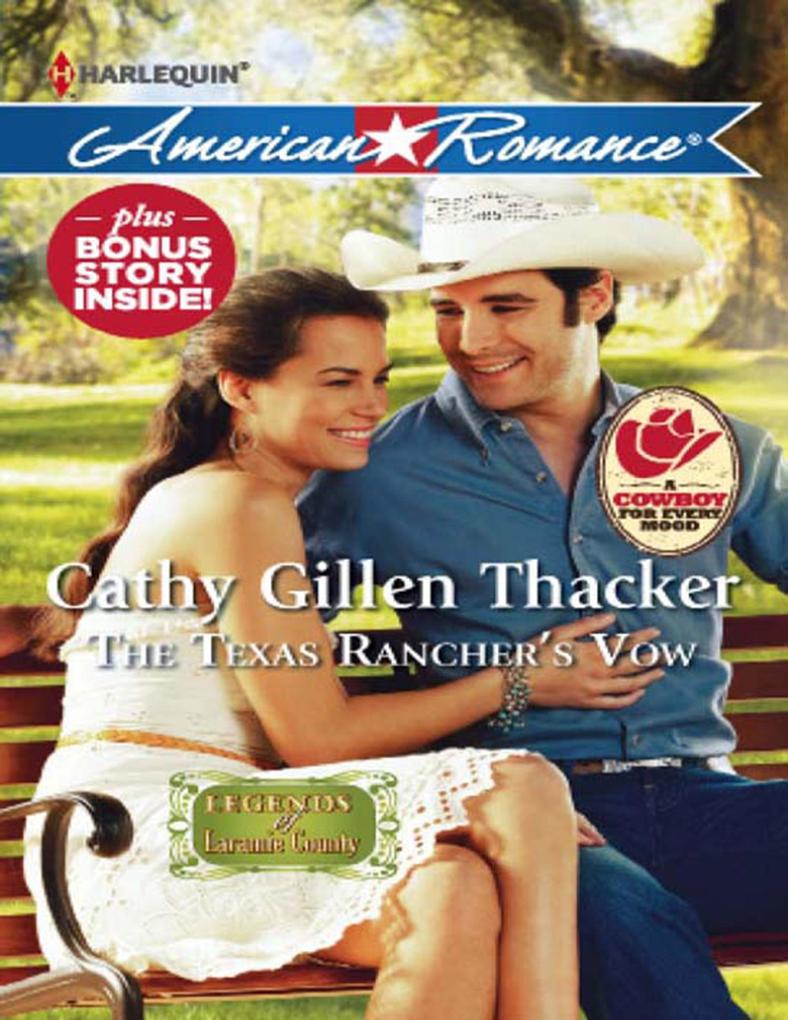 The Texas Rancher‘s Vow (Legends of Laramie County Book 2) (Mills & Boon American Romance)
