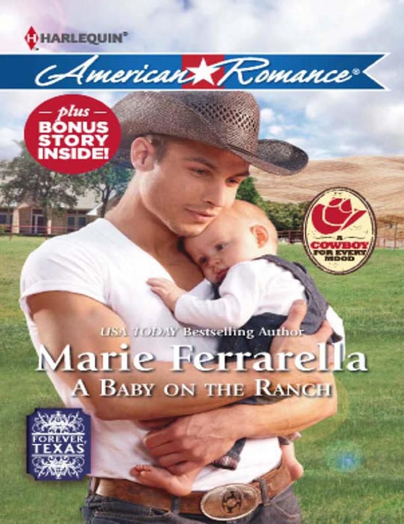 A Baby On The Ranch (Forever Texas Book 5) (Mills & Boon American Romance)