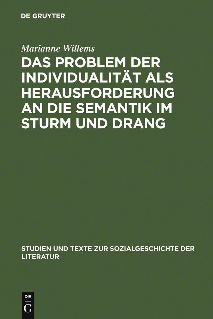 Das Problem der Individualität als Herausforderung an die Semantik im Sturm und Drang