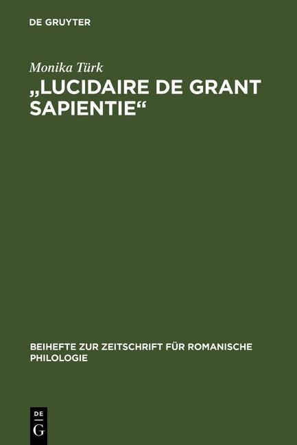 'Lucidaire de grant sapientie' - Monika Türk