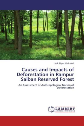 Causes and Impacts of Deforestation in Rampur Salban Reserved Forest