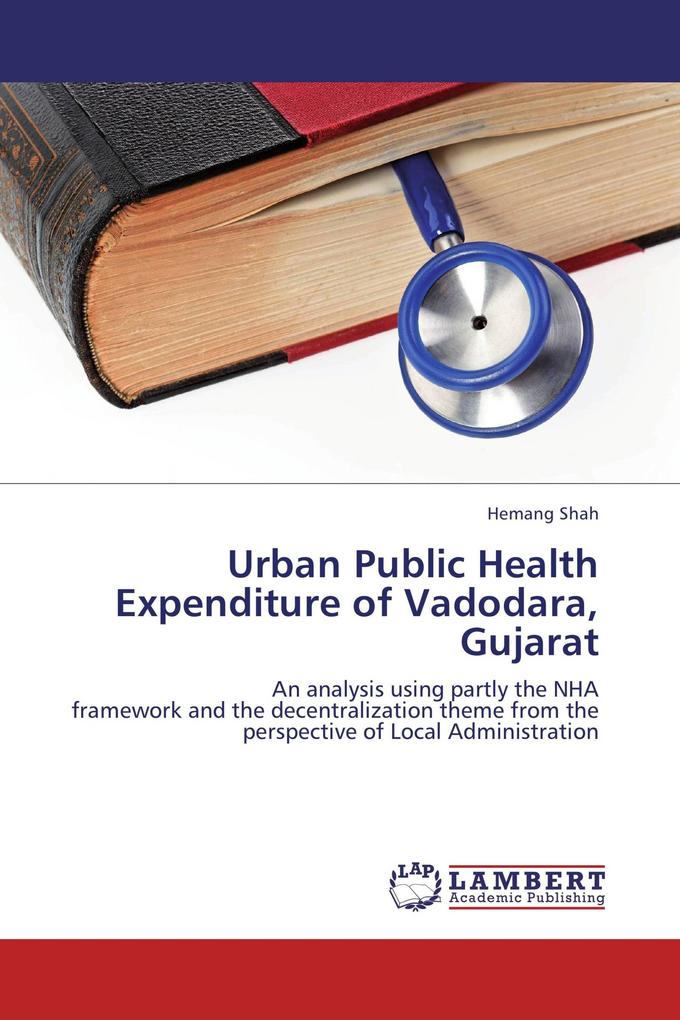 Urban Public Health Expenditure of Vadodara Gujarat
